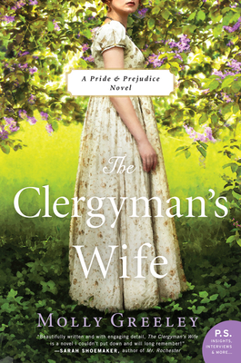 Book review: The Clergyman’s Wife: A Pride & Prejudice Novel by Molly&nbsp;Greeley