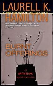 Book Review: Burnt Offerings, Anita Blake Vampire Hunter #7 by Laurell K.&nbsp;Hamilton